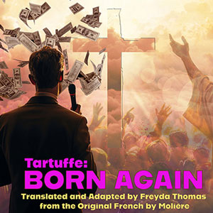 Tartuffe: Born Again